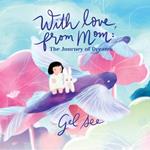 With Love, From Mom: The Journey of Dreams