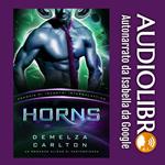 Horns: Un Romance Alieno di Fantascienza (Agenzia di Incontri Intergalattica)