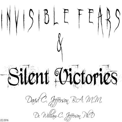 Invisible Fears & Silent Victories (2016)