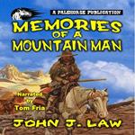 Memories of a Mountain Man