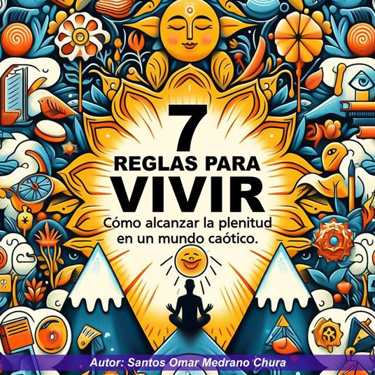 7 Reglas para vivir