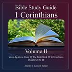 Bible Study Guide: 1 Corinthians Volume II