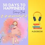 30 Days to Happiness Exercise Book