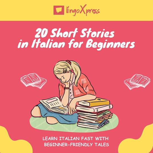 20 Short Stories in Italian for Beginners