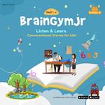 BrainGymJr : Listen and Learn (9-10 years) - V