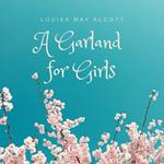 Garland for Girls, A