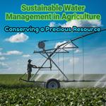 Sustainable Water Management In Agriculture