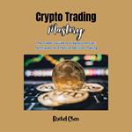 Crypto Trading Mastery