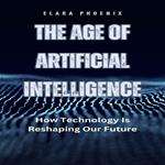 Age of Artificial Intelligence, The