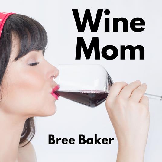 Wine Mom