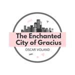 Enchanted City of Gracius, The