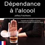 Dépendance à l'alcool