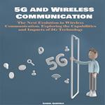 5G and Wireless Communication