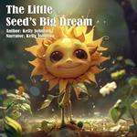 Little Seed's Big Dream, The