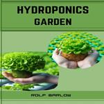 HYDROPONICS GARDEN