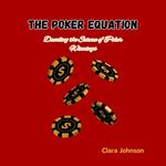 Poker Equation, The