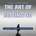 Art of Letting Go, The