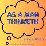 As a Man Thinketh