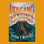 Volcano Ventures: Exploring Earth's Fiery Mountains