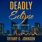 Deadly Eclipse