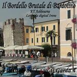 Il Bordello Brutale di Bardolino