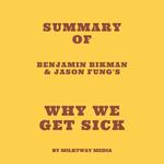 Summary of Benjamin Bikman & Jason Fung's Why We Get Sick