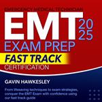 EMT Exam Prep 2025 Fast Track Certification