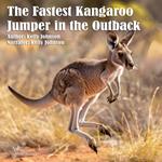 Fastest Kangaroo Jumper in the Outback, The