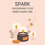 Spark: Unleashing Your Inner Viking Fire