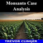 Monsanto Case Analysis