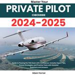 Master your Private Pilot Checkride 2024-2025