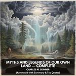 Myths and Legends of Our Own Land — Complete (Unabridged)