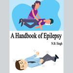 Handbook of Epilepsy, A