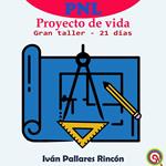 PNL Gran Proyecto de Vida