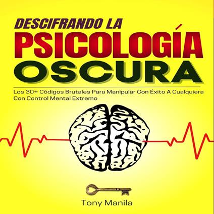 Descifrando La Psicología Oscura