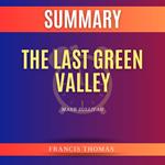 Summary of The Last Green Valley by Mark Sullivan