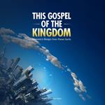 Gospel of the Kingdom, The