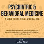 Psychiatric and Behavioral Medicine