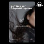 Der Weg zur Körperakzeptanz