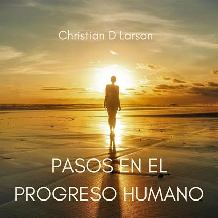 Pasos en el Progreso Humano