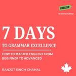 7 Days to Grammar Excellence