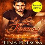 Le choix de Thomas