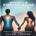 Sanar La Fibriomialgia En Pareja