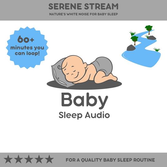 Serene Stream: Nature's White Noise for Baby Sleep