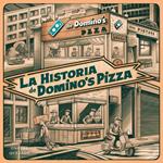 La Historia De Domino's Pizza
