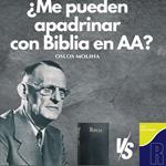 ¿Se puede apadrinar con la biblia en AA?