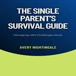 Single Parent's Survival Guide, The