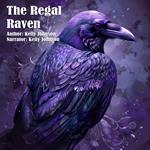 Regal Raven, The
