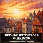 Sunshine Sketches of a Little Town (Unabridged)