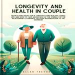 Longevity and Health In Couple